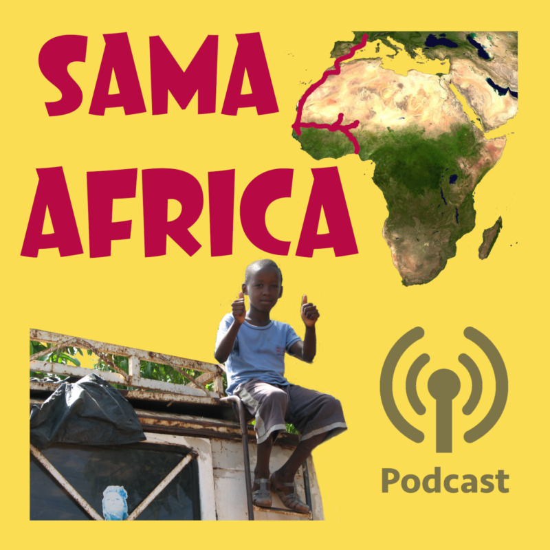 Sama Africa, le podcast